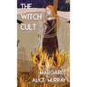 The Witch Cult (Jabberwoke Pocket Occult)