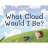 What Cloud Would I Be?