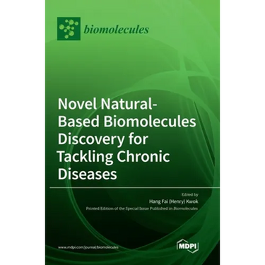 Novel Natural-based Biomolecules Discovery for Tackling Chronic Diseases