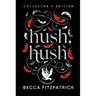 Hush, Hush (Collector's Edition)