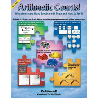 Arithmetic Counts: Why Americans Have Trouble with Math and How to Fix It (Colored Version) Second Edition