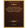 The Life and Death of That Reverend Man of God Mr. Richard Mather, Teacher in the Church in Dorchester, New England