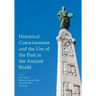 Historical Consciousness and the Use of the Past in the Ancient World