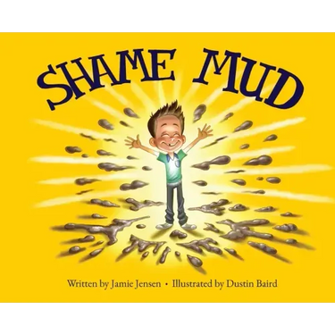 Shame Mud