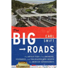 The Big Roads