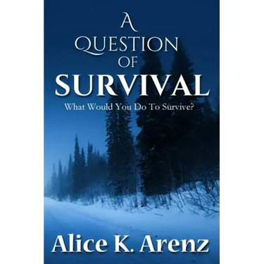A Question of Survival