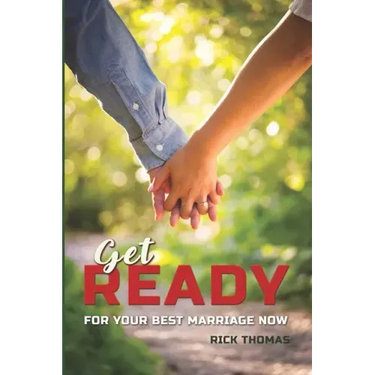 Get Ready: For You Best Marriage Now