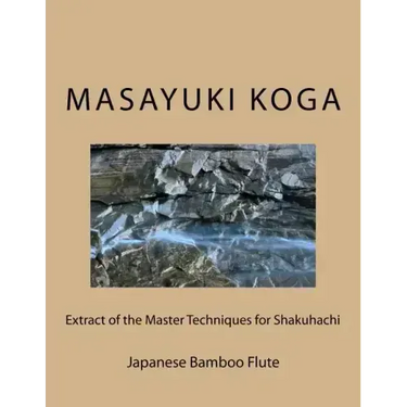 Extract of the Master Techniques for Shakuhachi: Japanese Bamboo Flute