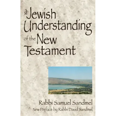 A Jewish Understanding of the New Testament