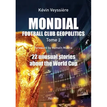 Mondial: 22 unusual stories about the World Cup