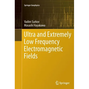 Ultra and Extremely Low Frequency Electromagnetic Fields