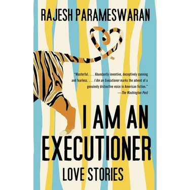I Am an Executioner: Love Stories
