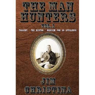 The Man Hunters, Vol. I