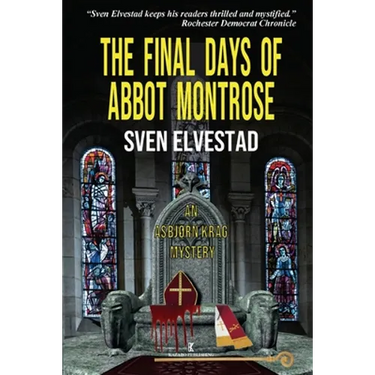 The Final Days of Abbot Montrose: An Asbjørn Krag Mystery