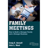 Family Meetings: How to Build a Stronger Family and a Stronger Business