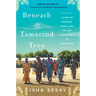 Beneath the Tamarind Tree: A Story of Courage, Family, and the Lost Schoolgirls of Boko Haram