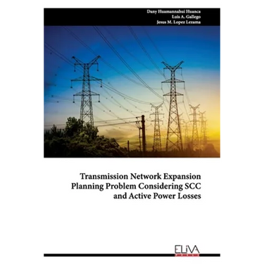 Transmission Network Expansion Planning Problem Considering SCC and Active Power Losses