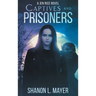 Captives and Prisoners: a Jen Rice novel