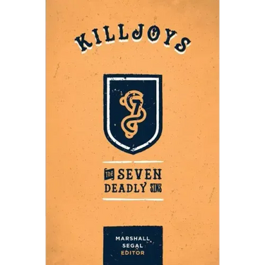 Killjoys: The Seven Deadly Sins