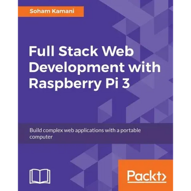Full Stack Web Development with Raspberry Pi 3