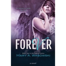 Forever: Book One in the Forever Series