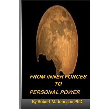 From Inner Forces to Personal Power