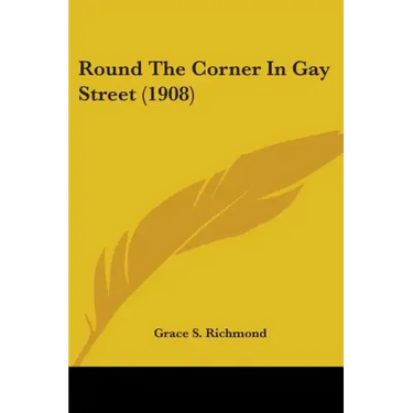 Round The Corner In Gay Street (1908)