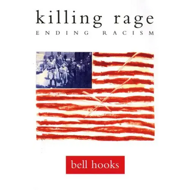 Killing Rage: Ending Racism
