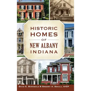 Historic Homes of New Albany, Indiana