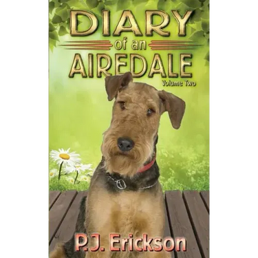 Diary of an Airedale: a terrier's tale