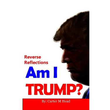Am I Trump?