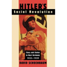 Hitler's Social Revolution: Class and Status in Nazi Germany, 1933-1939
