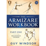 The Armizare Workbook: Part One: The Beginners' Course, Right-Handed version