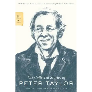 The Collected Stories of Peter Taylor