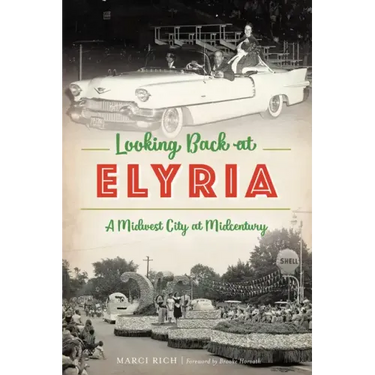 Looking Back at Elyria: A Midwest City at Midcentury