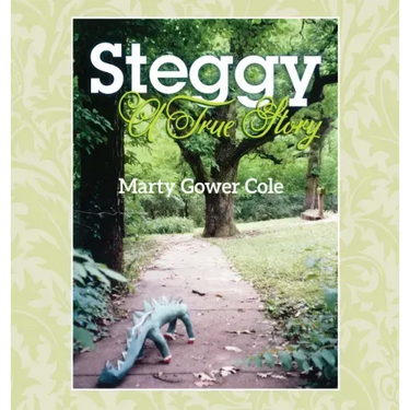 Steggy: A True Story