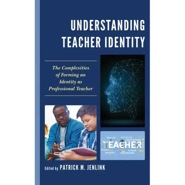 Understanding Teacher Identity: The Complexities of Forming an Identity as Professional Teacher