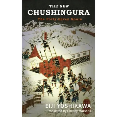 The New Chushingura: The Forty-Seven Ronin