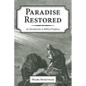 Paradise Restored: An Introduction to Biblical Prophecy