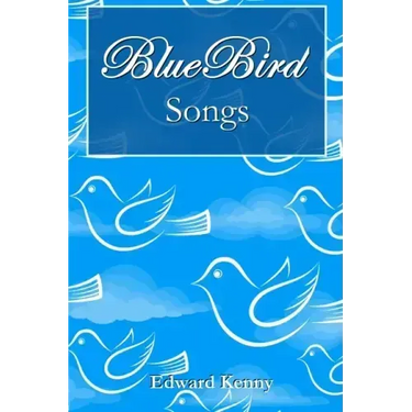 Bluebird Songs