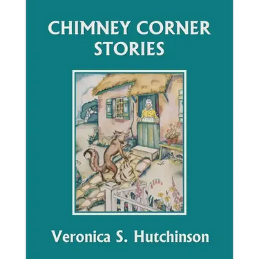 Chimney Corner Stories (Yesterday's Classics)