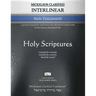 Mickelson Clarified Interlinear New Testament, MCT: A precise translation interlined with the Hebraic-Koine Greek in the Literary Reading Order
