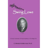 Swing Lowe: A Family's Dedication To Preserving Music in The Magic City