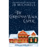 The Christmas Walk Caper: A Mac and Millie Mystery
