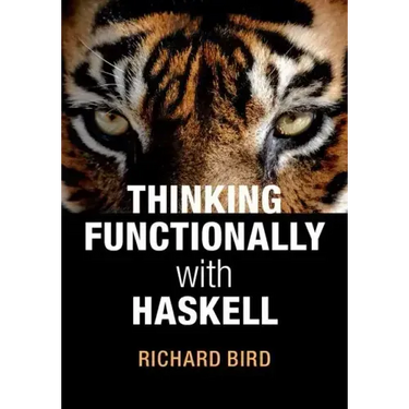 Thinking Functionally with Haskell