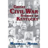 Great Civil War Stories of Kentucky