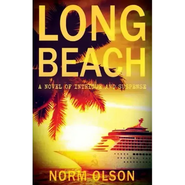 Long Beach: A Novel of Intrigue and Suspense