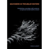 Seafarers in troubled waters: Establishing a paradigm shift conducive to improved mental health on board