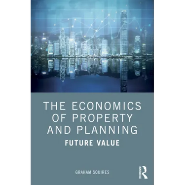 The Economics of Property and Planning: Future Value