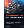 Programming and GUI Fundamentals: Tcl-TK for Electronic Design Automation (Eda)